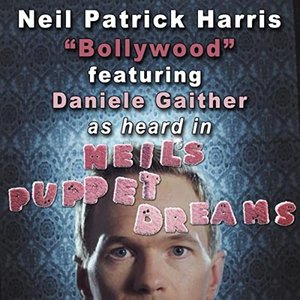Bollywood (from "Neil's Puppet Dreams") [feat. Daniele Gaither]