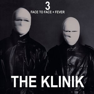 3 - Face to Face + Fever