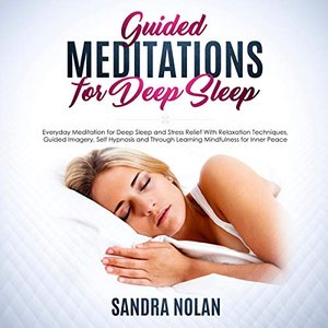 Guided Meditations for Deep Sleep