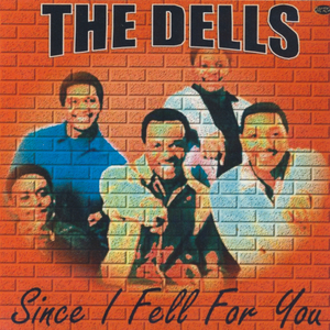 The Dells - Since I Fell for You - Zortam Music