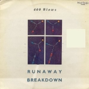 Runaway / Breakdown