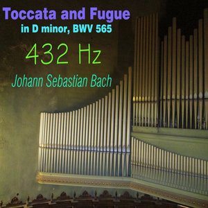 Bach: Toccata and Fugue in D Minor, BWV 565