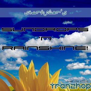 Sundrops 'n Rainshine!