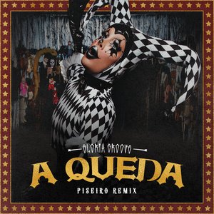 A QUEDA (Piseiro Remix) - Single