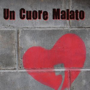 Un Cuore Malato