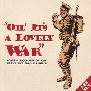 Image for 'Oh! It's A Lovely War (Vol 4.1)'