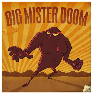 Big Mister Doom