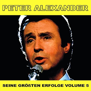 Peter Alexander - Seine Grossten Erfolge, Vol. 4 - Zortam Music