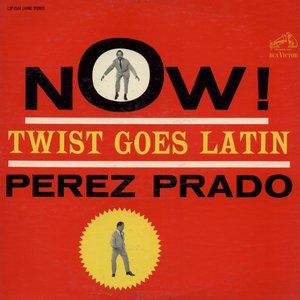 NOW! TWIST GOES LATIN