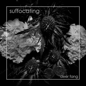 Suffocating - Single