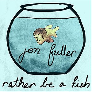 Rather Be a Fish