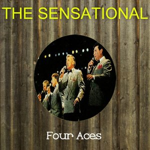 The Sensational Four Aces