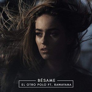 Bésame (feat. Rawayana)