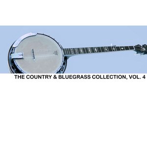 The Country & Bluegrass Collection, Vol. 4