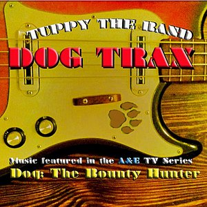 Dog Trax (Music Featured in the A&E TV Series Dog the Bounty Hunter)