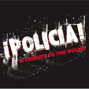 Image for '¡Policia!: A Tribute to the Police'