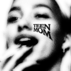 Teen Mom - Single