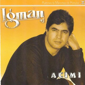 Acimi (Rythmes et mélodies de Kabylie)