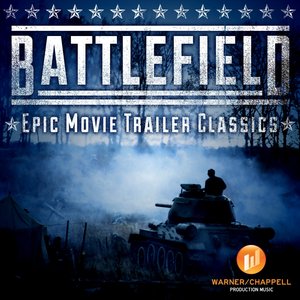 Battlefield - Epic Movie Trailer Classics