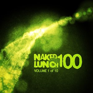 Naked Lunch One Hundred - Volume 1 of 10