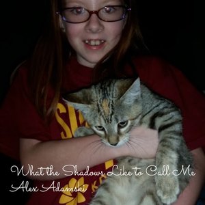 What the Shadows Like to Call Me - EP