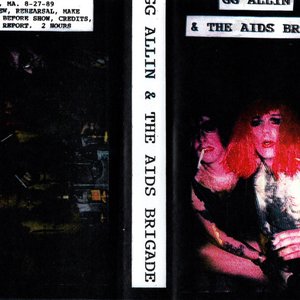 GG Allin & The AIDS Brigade