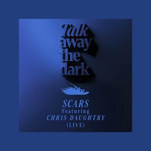 Scars (feat. Chris Daughtry) [Live] - Single