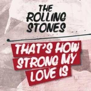 That's How Strong My Love Is