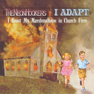 I Roast My Marshmallows in Church Fires