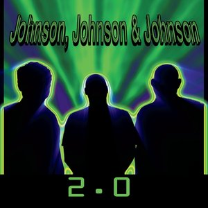 Johnson, Johnson and Johnson 2.0