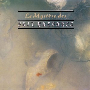 Le Mystère des Voix Bulgares