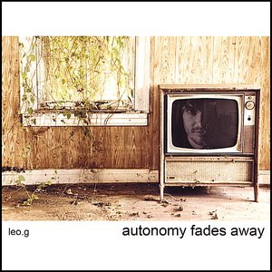 Autonomy Fades Away