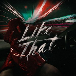 LIKE THAT - Single