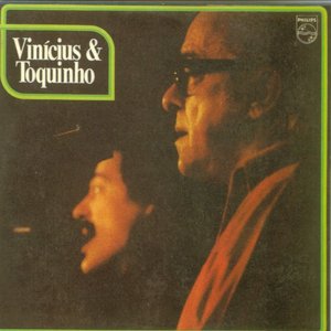 Vinícius & Toquinho