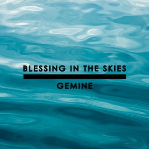 Blessing in the Skies