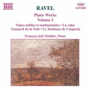 RAVEL: Piano Works, Vol.  2