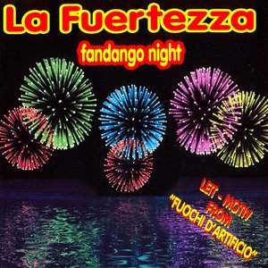 Fandango Night (Leit-Motiv from ''Fuochi d'artificio'')