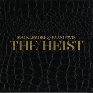 The Heist (Deluxe Edition) [Explicit]