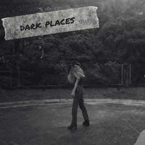 Dark Places - EP