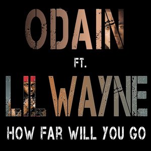 How Far will You Go feat. Lil Wayne