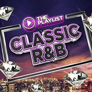 The Playlist – Classic R&B