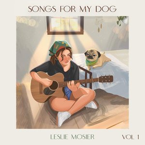 Songs For My Dog, Vol. 1