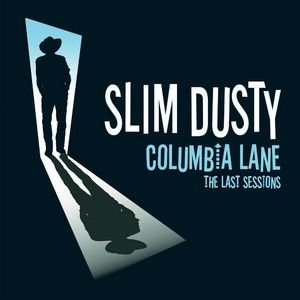 “Columbia Lane: The Last Sessions”的封面