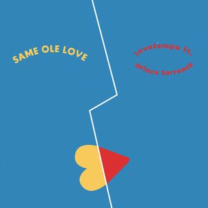 Same Ole Love (365 Days a Year) (feat. Prince Terrence) - Single