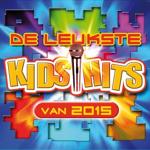 De Leukste Kids Hits Van 2015