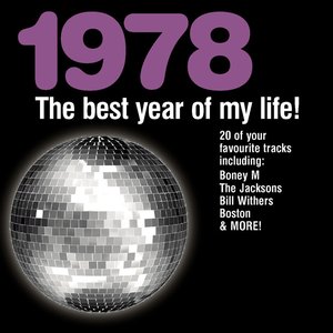 The Best Year of My Life: 1978