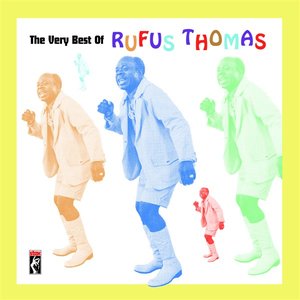 Immagine per 'The Very Best of Rufus Thomas'