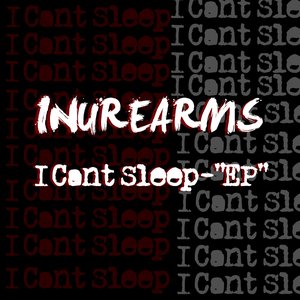 I Can't Sleep - (EP)