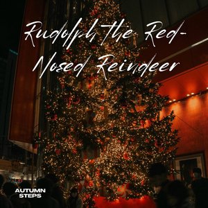 Rudolph the Red-Nosed Reindeer