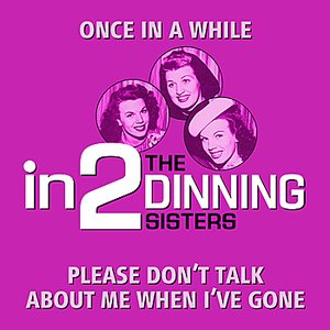 in2The Dinning Sisters - Volume 1